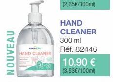 NOUVEAU  TO  HAND CLEANER  HAND CLEANER 300 ml  Réf. 82446  10,90 € (3,63€/100ml) 