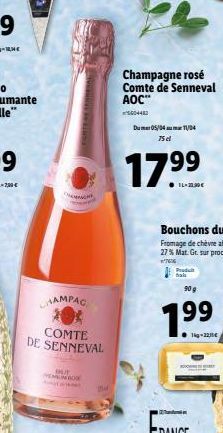 CHAMPAG  COMTE DE SENNEVAL  BUT EMO  Champagne rosé Comte de Senneval  AOC"  004482 Dum 05/04 11/04 75 dl  17. HEINE  Paedaith  fals  909  99  19 