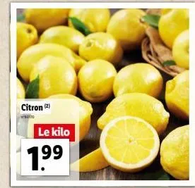 citron (2)  le kilo  199 