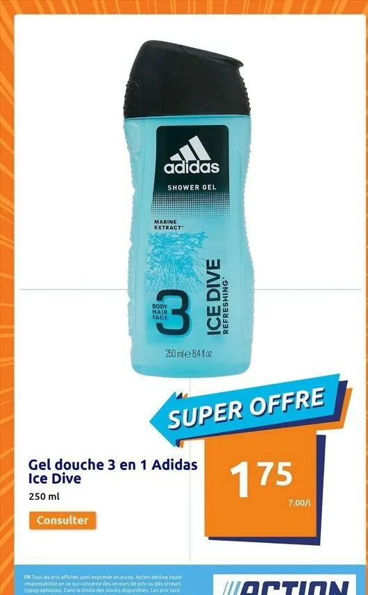 adidas  shower gel  consulter  marine extract  body hair face  3  250mle 84 foz  gel douche 3 en 1 adidas ice dive  250 ml  ice dive  refreshing  super offre  175  7.00/1  