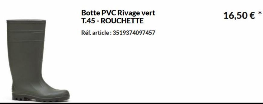 Botte PVC Rivage vert T.45-ROUCHETTE  Réf. article: 3519374097457  16,50 € * 