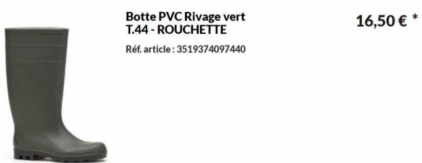 Botte PVC Rivage vert T.44-ROUCHETTE  Réf. article: 3519374097440  16,50 €* 