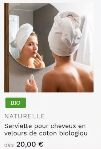 bio  naturelle  serviette pour cheveux en velours de coton biologiqu  dès 20,00 € 