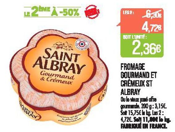 Fromage gourmand et crémeux Saint Albray