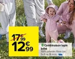 1799 12⁹9  combinaison lapin  bébé  100% polyester rose dai du 6 au 36 mois 