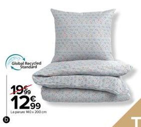 Global Recycled Standard  19%  12.99  La parure 140 x 200 cm 