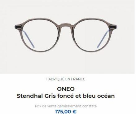 oo  FABRIQUÉ EN FRANCE  ONEO  Stendhal Gris foncé et bleu océan  Prix de vente généralement constaté  175,00 € 