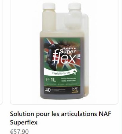 Super  #ex  Flexibility for lite  e 1L  40  Solution pour les articulations NAF Superflex €57.90 