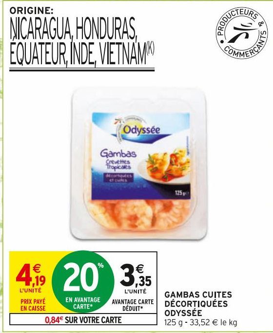 GAMBAS CUITES DECORTIQUEES ODYSSEE 