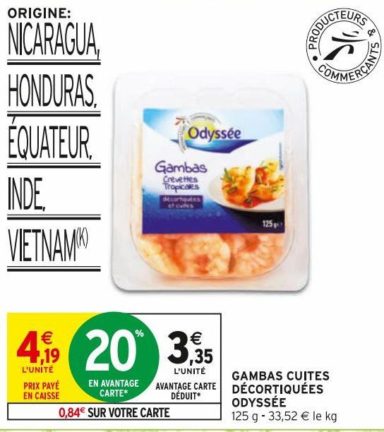 GAMBAS CUITES DÉCORTIQUÉES ODYSSÉE 