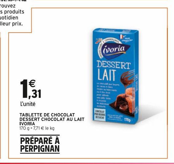 TABLETTE DE CHOCOLAT DESSERT CHOCOLAT AU LAIT IVORIA