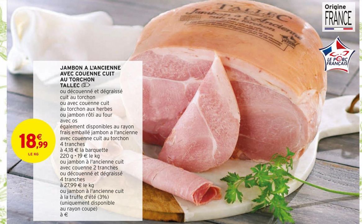 JAMBON A L'ANCCIENNE AVEC COUENNE CUIT AU TORCHON TALLEC