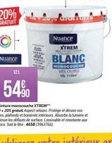 Nuance  121  54%  Peinture monoche XTREM  10+ 20% gratuit Aspect relours Protège et décore vo plafonds et boiseries  About  Nuance XTREM  BLANC  NOROCOUCHE  Tw  at les des de face Lessivable et résist