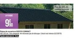 la plage  9⁹0  plaque de couverture easyfix compact  100x82m tescompace nécessite pas de découpe colon (622307)  plus de 50% de matière recyclee 