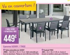 Vu en couverture !  TABLE VERY -FAUTEUILSTREE  449€  Gamme VERRY/TREE  Table extensible au VERRY 2994L 160/230x195x75cm Tabletler fance en aluminum Platonbo (2452780  OF  TREE  254L 54xl 55 xH85cm  do