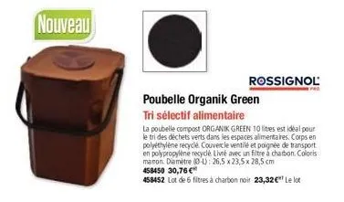 nouveau  rossignol  pro  poubelle organik green  tri sélectif alimentaire  la poubelle compost organik green 10 lites est idéal pour le tri des déchets verts dans les espaces alimentaires. corps en po