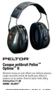 PELTOR  Casque antibruit Peltor" Optime™ II  Résistant, Arceau en acier offrant une meilleure pression. Larges coussinets remplis de liquide pour réduire la pression sur les oreilles. Pliant en boule.