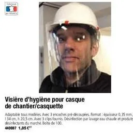 france  visière d'hygiène pour casque de chantier/casquette  adaptable tous modèles. avec 3 encoches pré-découpées format: épaisseur 0,35 mm, 134 cm, h 20,5 cm. avec 3 clips fournis. désinfection par 