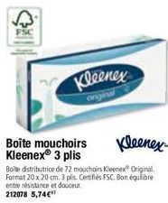 Kleenex  original  Boite distributrice de 72 mouchoirs Kleenex Original. Format 20 x 20 cm. 3 plis. Certifiés FSC. Bon équilibre entre résistance et douceur 212078 5,74€ 