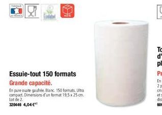 PRANCE  Di  Essuie-tout 150 formats Grande capacité.  En pure ouate gaufrée Blanc 150 formats. Ultra compact. Dimensions d'un format 19,5 x 25 cm. Lot de 2. 320446 4,04 € 