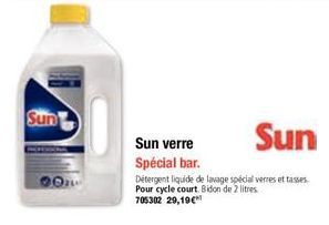 Sun  Sun  Sun verre Spécial bar.  Detergent liquide de lavage spécial verres et tasses. Pour cycle court. Bidon de 2 litres. 705302 29,19€ 