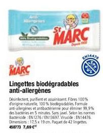 MARC  Lingettes biodégradables anti-allergènes  MARC  Désinfectent, purifient et assainissent. Fibres 100% d'origine naturelle, 100% biodegradables Formule anti-allergènes et antibactérienne pour élim