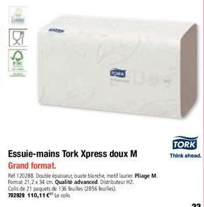 TORK  Essuie-mains Tork Xpress doux M  Grand format.  Ref 120288. Double épaisseut ouate blanche, motif laurier.Pliage M  Format 21,2 x 34 cm Qualité advanced. Distributeur H2.  Colis de 21 paquets de