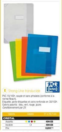 E Strong Line translucide  Oxford  PVC 15/100, souple et sans phtalates (conforme à la norme Reach).  Etiquette, porte-étiquettes et coins renforcés en 30/100 Coloris assortis: bleu, vert, rouge, jaun