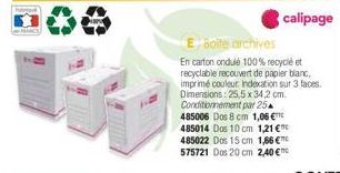 Boite archives  En carton ondulé 100% recyclé et recyclable recouvert de papier blanc, imprimé couleur Indexation sur 3 faces. Dimensions: 25,5 x 34,2 cm. Conditionnement par 25 485006 Dos 8 cm 1,06 €