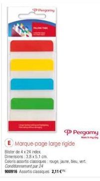 Pergomy  E Marque-page large rigide  Bister de 4 x 24 index. Dimensions: 3,8 x 5,1 cm.  Coloris assortis classiques : rouge, jaune, bleu, vert. Conditionnement par 24  900916 Assortis classiques 2,11 