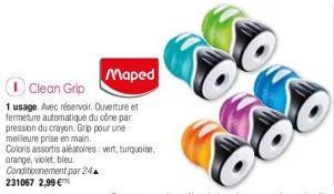 Maped  Clean Grip  1 usage. Avec réservoir. Ouverture et  fermeture automatique du cône par  pression du crayon. Grip pour une  meilleure prise en main. Coloris assortis aléatoires: vert, turquoise,  