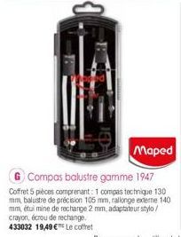 Maped  Compas balustre gamme 1947 Coffret 5 pièces comprenant: 1 compas technique 130 mm, balustre de précision 105 mm, rallonge externe 140 mm, étui mine de rechange 2 mm, adaptateur stylo/ crayon, é