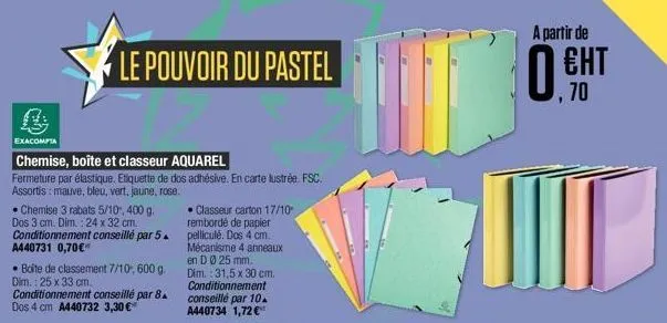 exacompta  chemise, boîte et classeur aquarel  fermeture par élastique. etiquette de dos adhésive. en carte lustrée. fsc. assortis mauve, bleu, vert, jaune, rose.  le pouvoir du pastel  • chemise 3 ra