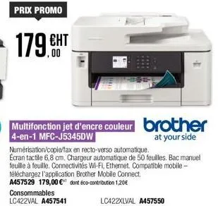 prix promo  179 cht  multifonction jet d'encre couleur brother  4-en-1 mfc-j5345dw  at your side  numérisation/copie/fax en recto-verso automatique. écran tactile 6,8 cm. chargeur automatique de 50 fe