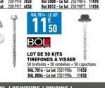 RAL 7014-LE LOT  1150 BOL  LOT DE SO KITS TIREFONDS À VISSER  50 irfonds 50 rondelles 50capuchons RAL 7016-Le lot 25011986 1150 RAL 8004-Lot 2501984 11450 