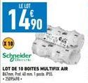 X10  LE LOT  14%  Schneider Electric 