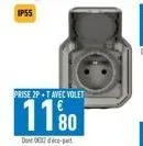 ip55  prise 2p+tavec volet  1180  doned2- o 