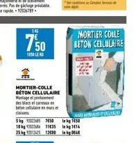 sag  7,50  158 lek  mortier-colle beton cellulaire montagement des blacs et carreaux en beton cellulaire en murs et son  5kg 120225 750 10kg 920268611635 25 kg 120335 12000  kg 50 kg 114  kg 048  mort