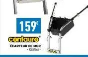 159€ centaure  écarteur de mur 