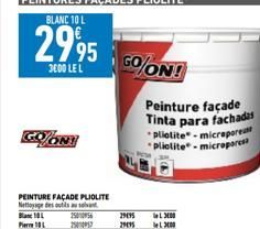 GOON!  PEINTURE FAÇADE PLIOLITE Nettoyage des outils au solvent  25006  Blanc 18 L Piere 101  29195  29095  L300  13000  Peinture façade Tinta para fachadas pliotite-microporest Plielite-micropores 