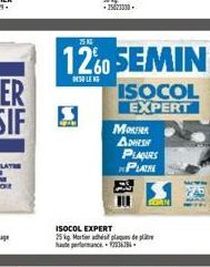 25 KG  1260 SEMIN  ELEK  ISOCOL EXPERT  MOR  ADHESHT  ISOCOL EXPERT  25 kg Motala de pre haute performance-2936794- PLAGERS PLANE 