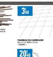PANNEAU DU CARRELEUR m 2x1m Maile 5x5cm  20%0 