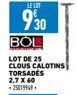 LE LOT  930  BOL  LOT DE 25 CLOUS CALOTINS TORSADES 2.7 X 60 -2501999. 