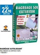 2500  2290  2 LEKG  AGREAGE sol m  RAGREAGE SOL EXTERIEUR  REG  garaget  bokon  RAGRÉAGE AUTOLISSANT Solarius extérieurs e  SOL 