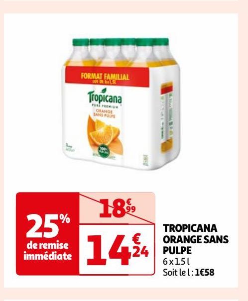 TROPICANA ORANGE SANS PULPE