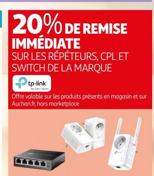 Les repeteurs, cpl et switch de la marque tp-Link