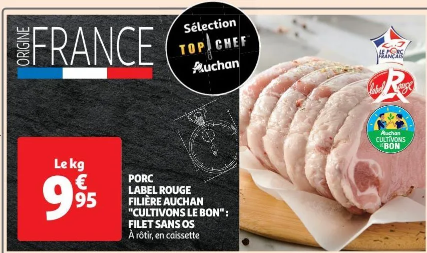 porc label rouge filière auchan "cultivons le bon" : filet sans os