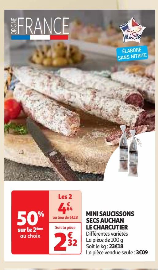 MINI SAUCISSONS  SECS AUCHAN  LE CHARCUTIER