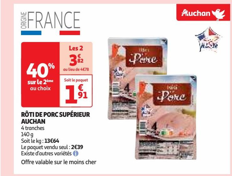  RÔTI DE PORC SUPÉRIEUR  AUCHAN