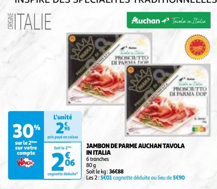 JAMBON DE PARME AUCHAN TAVOLA INITALIA